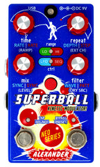 Alexander Pedals Superball Kinetic Modulator