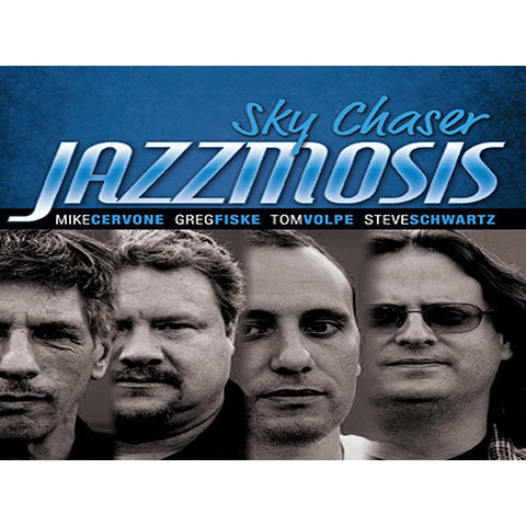 Jazzmosis "Sky Chaser"