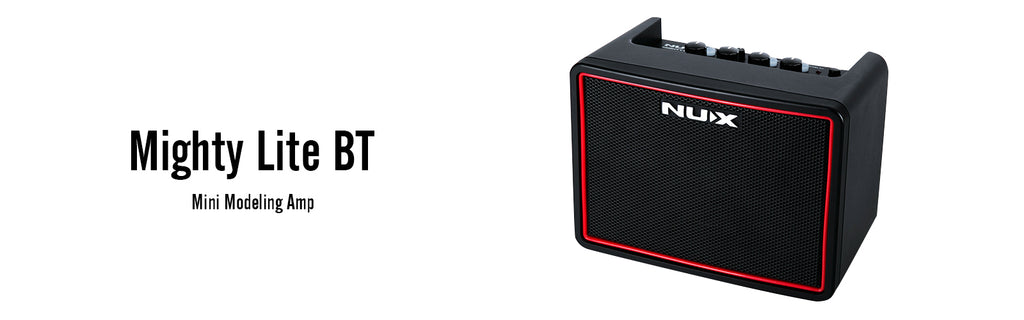 Nux Mighty Lite BT Desktop Guitar Amplifier | Welcome To Steve's