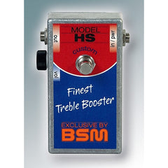 BSM HS Custom Treble Booster Pedals BSM www.stevesmusiccenter.net