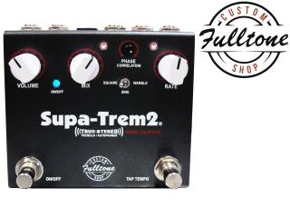 Fulltone Custom Shop Supa-Trem V2 CS-ST2 v2