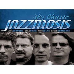 Jazzmosis "Sky Chaser" Independent Music Independent Music www.stevesmusiccenter.net